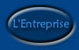 L'Entreprise